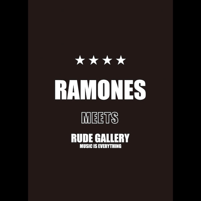 RAMONES RUDE GALLERY ラモーンズ ルードギャラリー